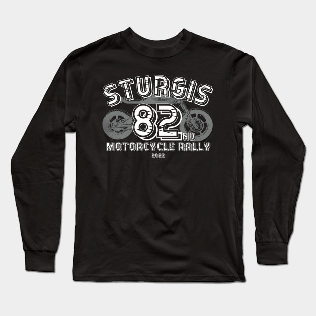 82nd Sturgis Motorcycle Rally 2022 Long Sleeve T-Shirt by PincGeneral